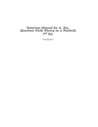Solutions Manual to Quantum Field Theory in a Nutshell 2e - A Zee (ISBN: 9780691150406)