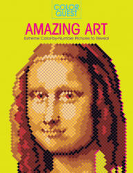 Color Quest: Amazing Art: Extreme Color-By-Number Pictures to Reveal - Lauren Farnsworth (ISBN: 9781438089409)
