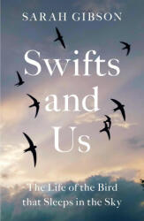 Swifts and Us - Sarah Gibson (ISBN: 9780008350666)
