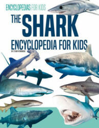 Shark Encyclopedia for Kids - Ethan Pembroke (ISBN: 9781532193026)