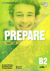 James Styring, Nicholas Tims, Helen Chilton: Prepare Level 7 Student's Book - Second Edition (ISBN: 9781108434546)