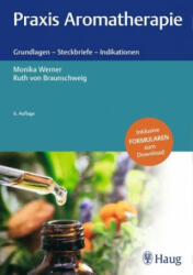 Praxis Aromatherapie - Ruth von Braunschweig (ISBN: 9783132434714)
