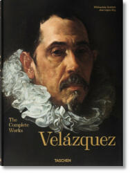 Velázquez. l'Oeuvre Complet - Jose Lopez-Rey, Odile Delenda (ISBN: 9783836550154)