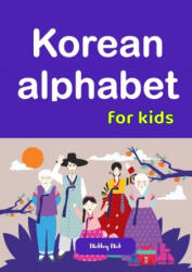 Korean alphabet for kids - Nickkey Nick (ISBN: 9781703693836)