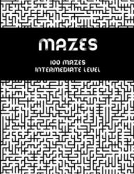 Mazes - 100 mazes intermediate level: Maze book for adults - Red Spoon Publishing (ISBN: 9781695672598)