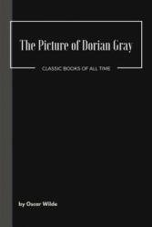 The Picture of Dorian Gray - Oscar Wilde (ISBN: 9781548072308)