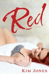 Kim Jones - Red - Kim Jones (ISBN: 9781505477702)