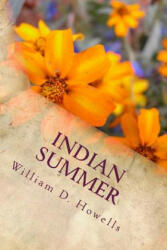 Indian Summer - William D Howells (ISBN: 9781985777989)