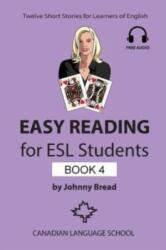 Easy Reading for ESL Students - Book 4 (ISBN: 9781985150591)