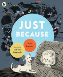Just Because (ISBN: 9781406393064)