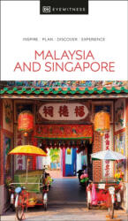 DK Eyewitness Malaysia and Singapore (ISBN: 9780241418475)