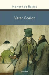 Vater Goriot. - Franz Hessel (ISBN: 9783730608579)