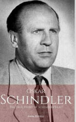Oskar Schindler: The True Story of Schindler's List - Anna Revell (ISBN: 9781549563065)