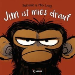 Jim ist mies drauf - Max Lang, Pia Jüngert (ISBN: 9783743206694)