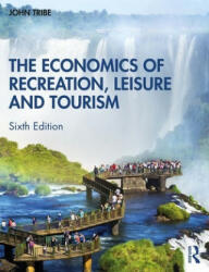 The Economics of Recreation Leisure and Tourism (ISBN: 9780367230838)