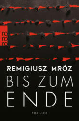 Bis zum Ende - Marlena Breuer, Jakob Walosczyk (ISBN: 9783499002526)