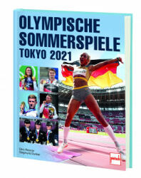OLYMPISCHE SOMMERSPIELE TOKYO 2021: Das offizielle Eurosport-Buch - Siegmund Dunker (ISBN: 9783613509047)