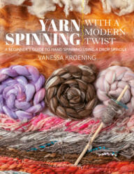 Yarn Spinning with a Modern Twist (ISBN: 9781782217947)