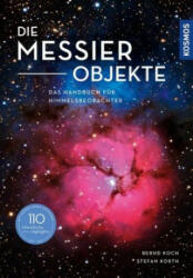 Die Messier-Objekte - Stefan Korth (ISBN: 9783440169704)