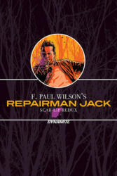 F. Paul Wilson's Repairman Jack: Scar-Lip Redux (ISBN: 9781524114459)