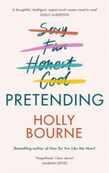 Pretending - BOURNE HOLLY (ISBN: 9781473668171)
