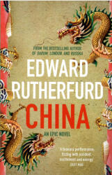 Edward Rutherfurd: Edward Rutherfurd: China (ISBN: 9781444787801)