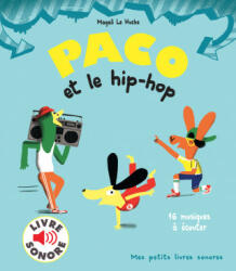 Paco et le hip-hop - Magali Le Huche (ISBN: 9782075134392)