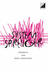 Systemsprenger - Nora Fingscheid, Thomas Schadt (ISBN: 9783000632037)