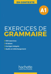 Exercices de Grammaire A1 - Anne Akyüz, Bernadette Bazelle-Shahmaei, Joëlle Bonenfant, Marie-Françoise Orne-Gliemann (ISBN: 9783194033832)