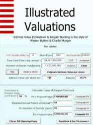 Illustrated Valuations + Intrinsic Value Estimations & Bargain Hunting in the style of Warren Buffett and Charlie Munger - Bud Labitan (ISBN: 9780359637812)