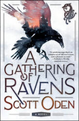 Gathering of Ravens - Scott Oden (ISBN: 9781250262295)
