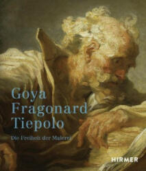 Goya, Fragonard, Tiepolo - Sandra Pisot (ISBN: 9783777433448)