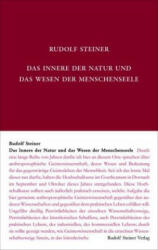 Das Innere der Natur und das Wesen der Menschenseele - Rudolf Steiner, Anne-Kathrin Weise (ISBN: 9783727408052)