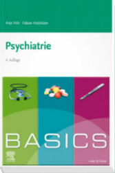 BASICS Psychiatrie - Anja Volz, Fabian Holzhüter (ISBN: 9783437422294)