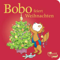 Bobo feiert Weihnachten - Markus Osterwalder, Dorothée Böhlke (ISBN: 9783499001321)