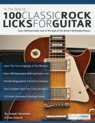 100 Classic Rock Licks for Guitar - Joseph Alexander (ISBN: 9781911267683)