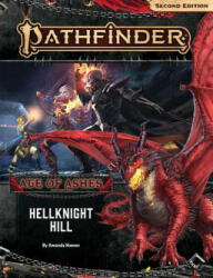 Pathfinder Adventure Path: Hellknight Hill (Age of Ashes 1 of 6) (P2) - Amanda Hamon (ISBN: 9781640781733)