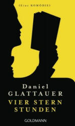 Vier Stern Stunden - Daniel Glattauer (ISBN: 9783442489602)
