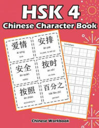 Hsk 4 Chinese Character Book: Learning Standard Hsk4 Vocabulary with Flash Cards - Raven White (ISBN: 9781091148963)