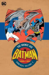 Batman in Brave & the Bold: The Bronze Age Omnibus Vol. 3 - Mike W. Barr, Ross Andru (ISBN: 9781401292829)