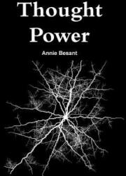 Thought Power - Annie Besant (ISBN: 9780359455775)