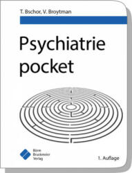 Psychiatrie pocket - Tom Bschor, Valeria Broytman (ISBN: 9783898628273)