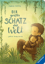 Der größte Schatz der Welt - Andrea Schütze, Joëlle Tourlonias (ISBN: 9783473438266)