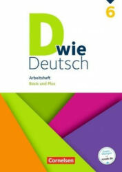 D wie Deutsch 6. Schuljahr - Arbeitsheft mit Lösungen - Ulrich Deters, Beate Hallmann, Sandra Heidmann-Weiß, Michaela Krauß, Corinna Landmann, Stefanie Lange, Ricarda Lohrsträter, Mona Miethke-Frahm, Martin Püttschneider, Elisabeth Schäpers, Isabel Tebart