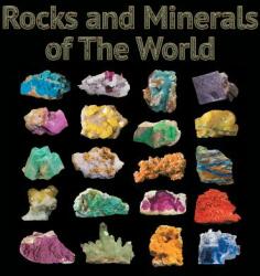 Rocks and Minerals of The World - Baby Professor (ISBN: 9781682801222)