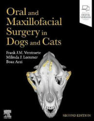 Oral and Maxillofacial Surgery in Dogs and Cats - Frank J M Verstraete, Milinda J Lommer, Boaz Arzi (ISBN: 9780702076756)