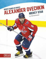 Alexander Ovechkin - Todd Kortemeier (ISBN: 9781641853248)