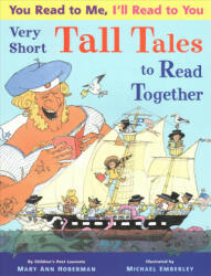 You Read to Me, I'll Read to You: Very Short Tall Tales to Read Together - Mary Ann Hoberman, Michael Emberley (ISBN: 9780316531405)