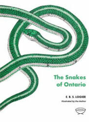 Snakes of Ontario - E B S Logier (ISBN: 9781487586843)