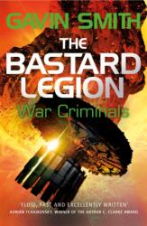 The Bastard Legion: War Criminals (ISBN: 9781473217294)